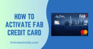 How to Activate FAB Credit Card