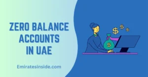 Zero Balance Account in UAE