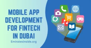 Mobile App Development for Fintech in Dubai